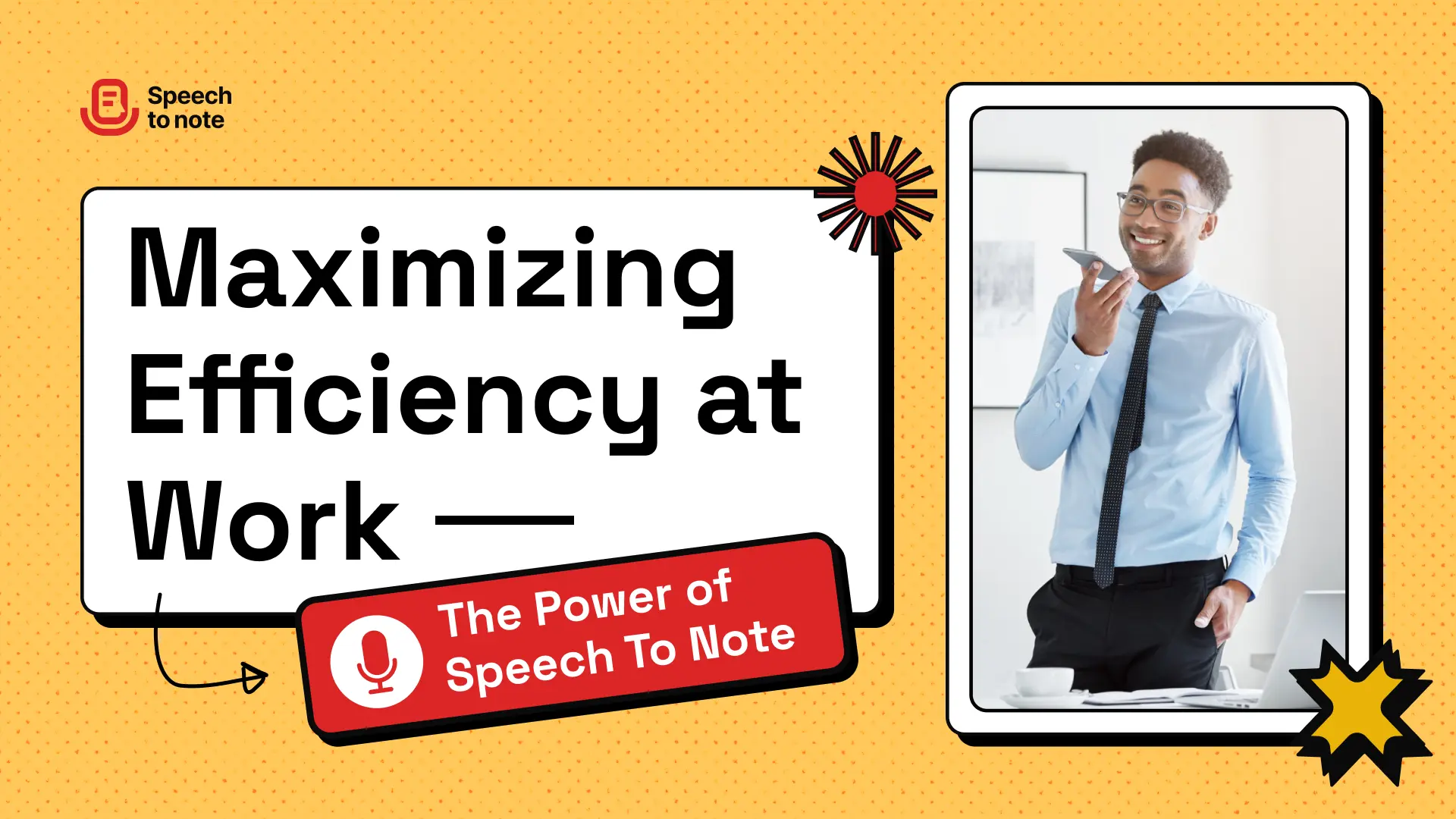 Maximizing Efficiency at Work: The Power of Speech to Note
